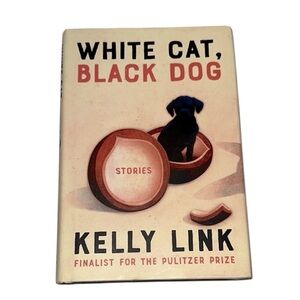 White Cat, Black Dog book by Kelly Link